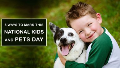 3 Ways To Mark This National Kids and Pets Day